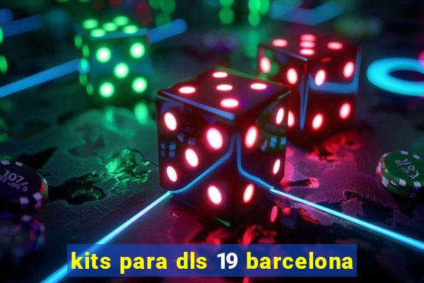 kits para dls 19 barcelona