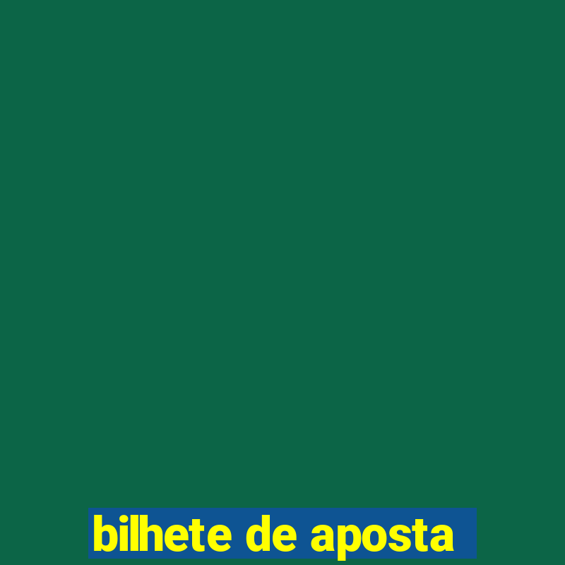 bilhete de aposta