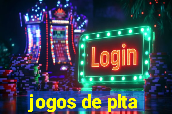 jogos de plta