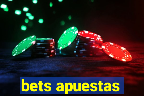 bets apuestas