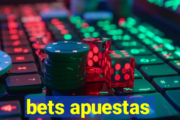 bets apuestas