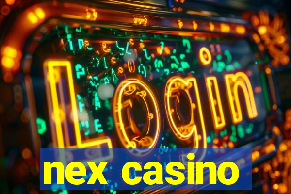 nex casino