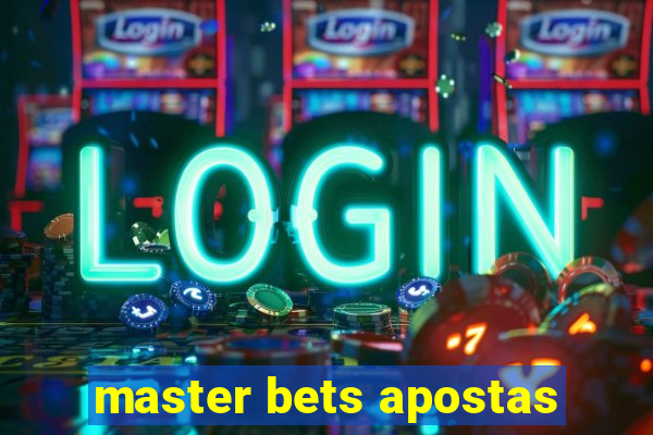 master bets apostas