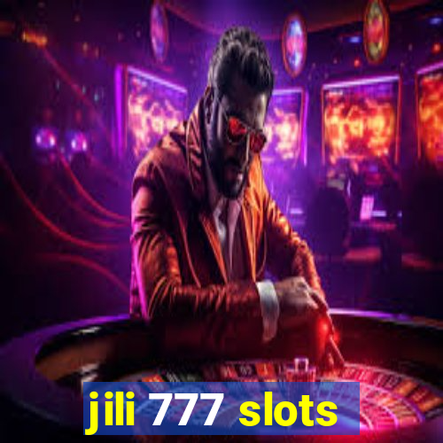 jili 777 slots