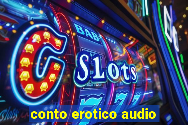 conto erotico audio