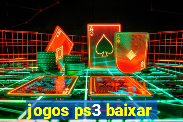 jogos ps3 baixar