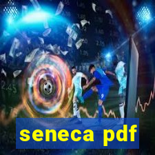 seneca pdf