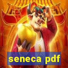 seneca pdf