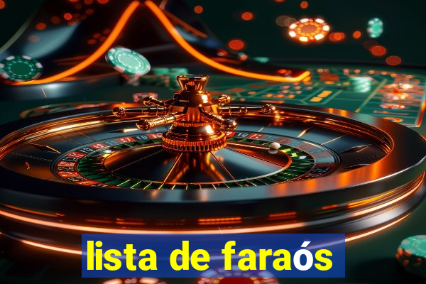 lista de faraós