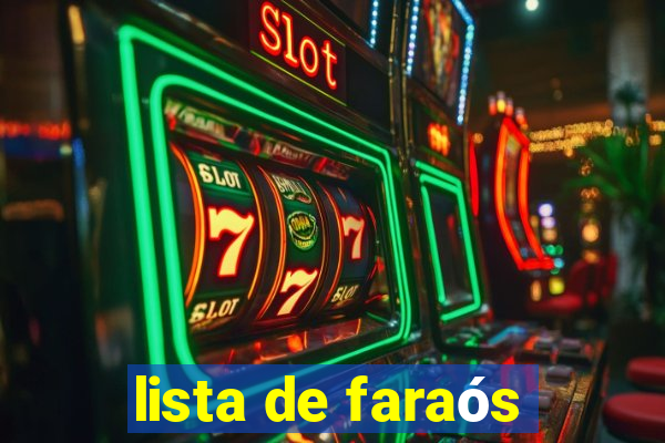 lista de faraós