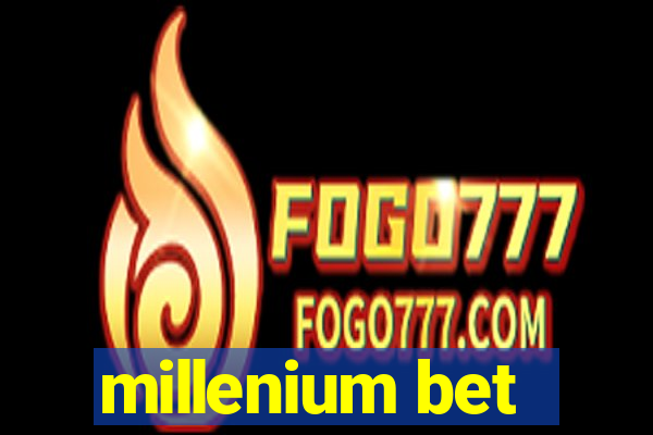 millenium bet