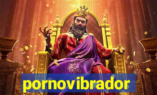 pornovibrador