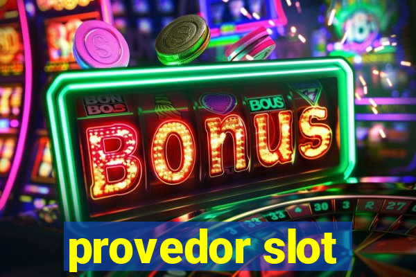 provedor slot