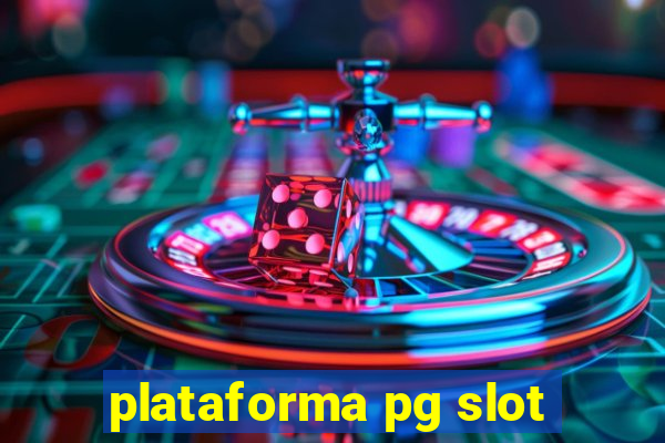 plataforma pg slot