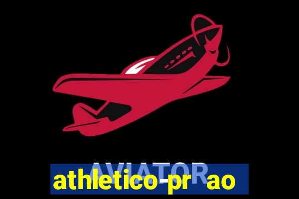 athletico-pr ao vivo onde assistir