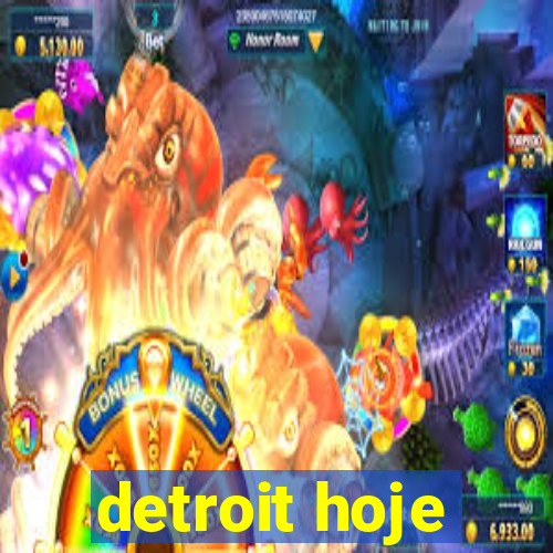 detroit hoje