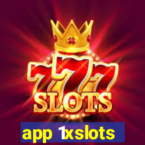 app 1xslots