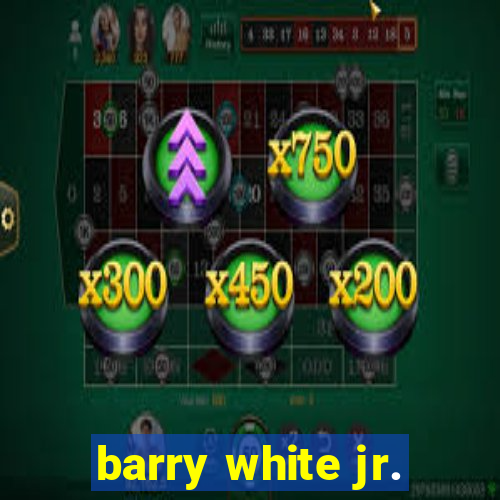 barry white jr.