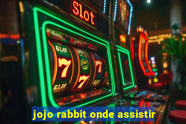 jojo rabbit onde assistir