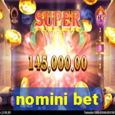 nomini bet