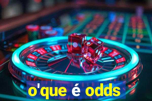 o'que é odds