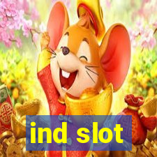 ind slot