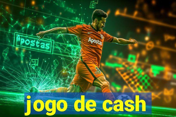 jogo de cash