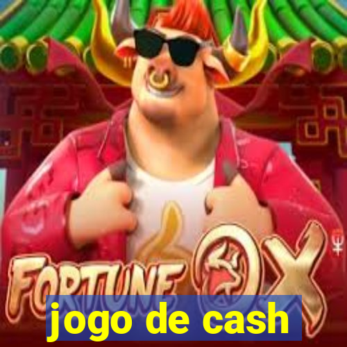 jogo de cash