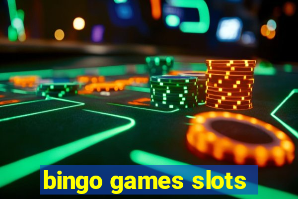 bingo games slots