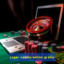 jogar casino online gratis