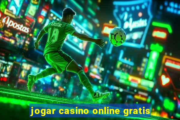 jogar casino online gratis