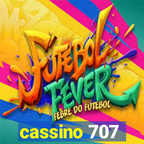 cassino 707