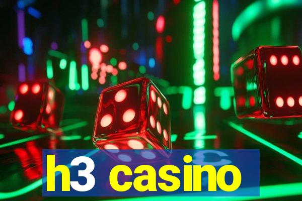 h3 casino