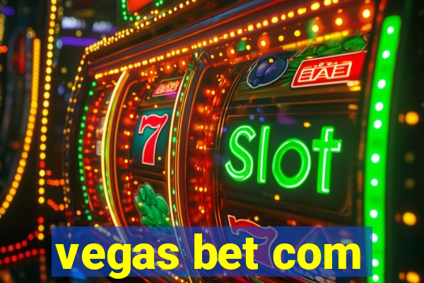 vegas bet com