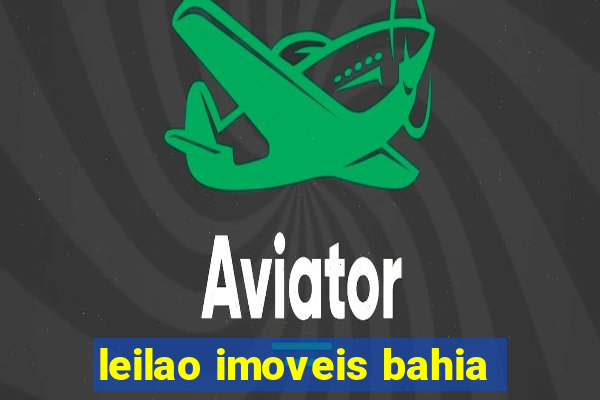 leilao imoveis bahia