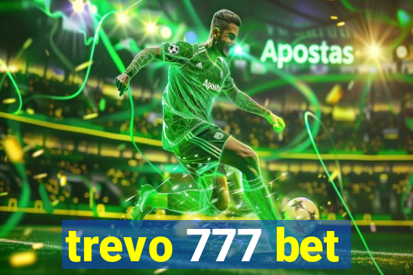 trevo 777 bet