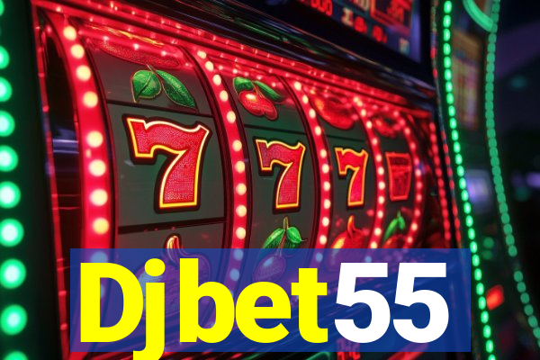 Djbet55