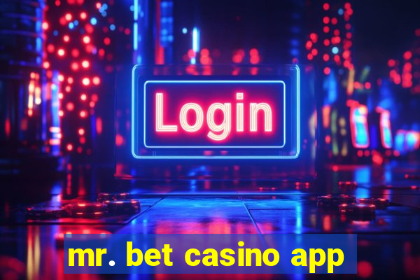 mr. bet casino app