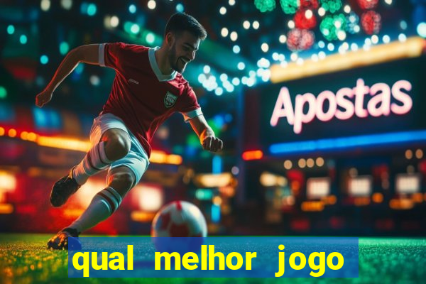 qual melhor jogo da bet365