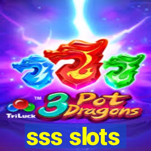 sss slots