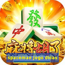 spaceman jogo dicas