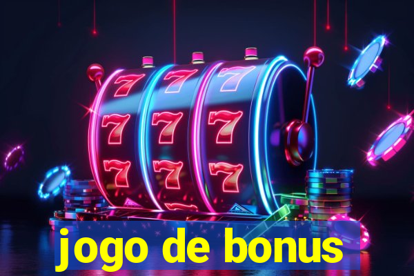 jogo de bonus