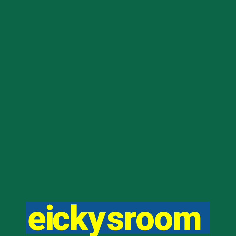 eickysroom