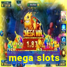 mega slots