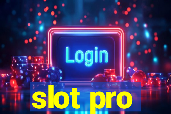 slot pro