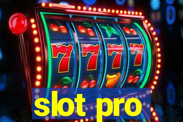 slot pro