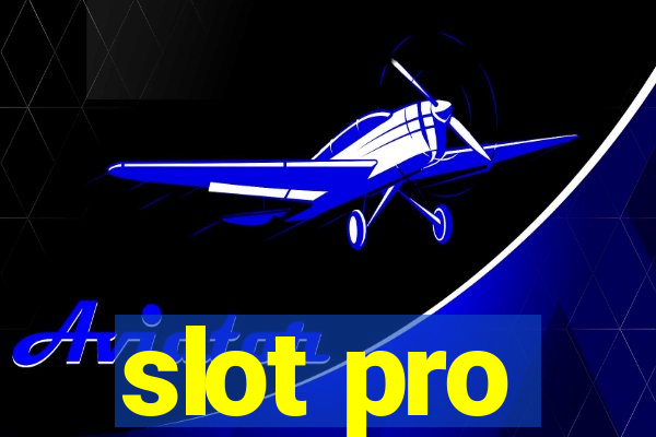 slot pro