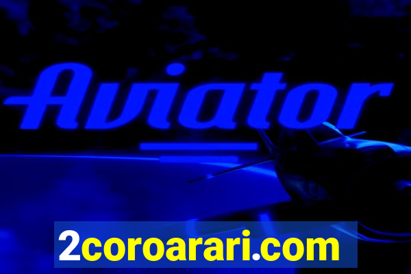 2coroarari.com