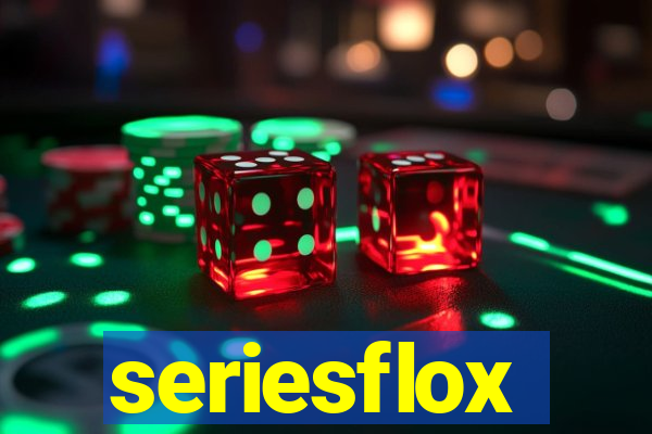 seriesflox