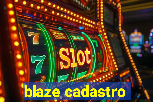 blaze cadastro